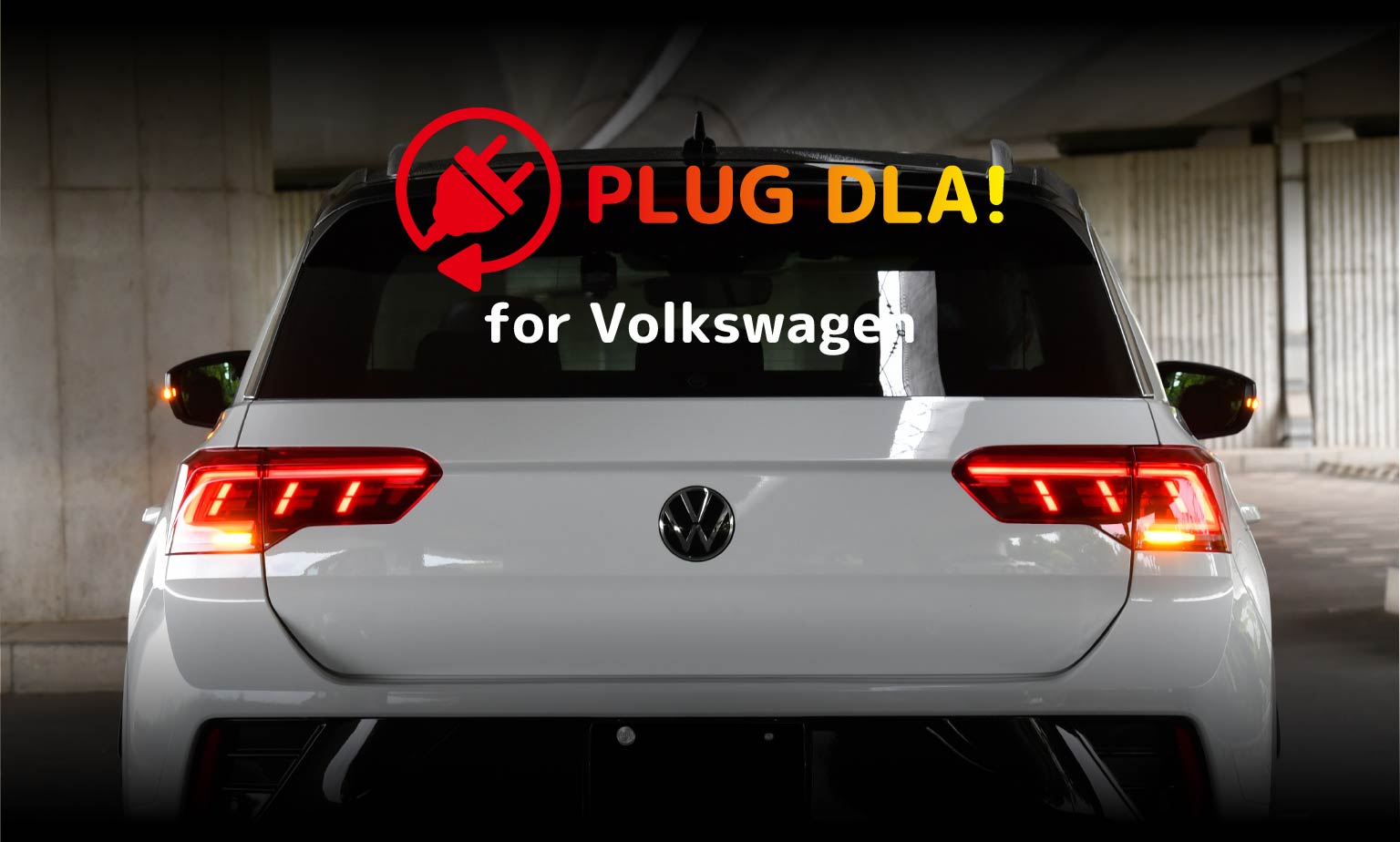 PLUG DLA! for Volkswagen - PLUG CONCEPT